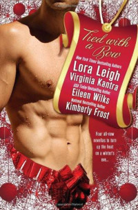 Leigh Lora; Kantra Virginia; Wilks Eileen; Frost Kimberly — Tied With a Bow