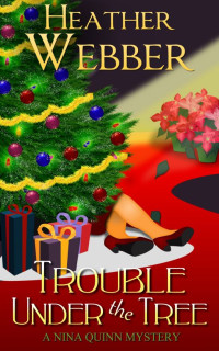 Webber Heather — Trouble Under the Tree