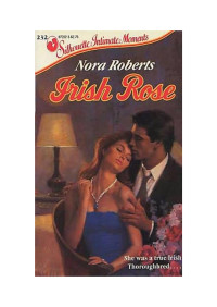 Nora Roberts — Irish Rose
