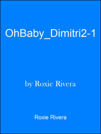Rivera Roxie — Oh, Baby!