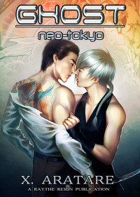 X. Aratare — Ghost: Neo-Tokyo