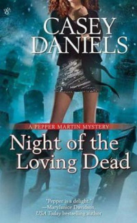 Daniels Casey — Night of the Loving Dead