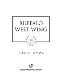 Julie Hyzy — Buffalo West Wing (White House Chef Mystery 4)