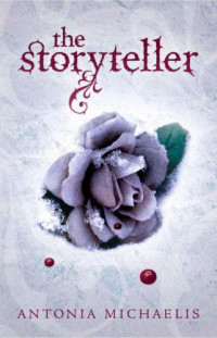 Michaelis Antonia — The Storyteller