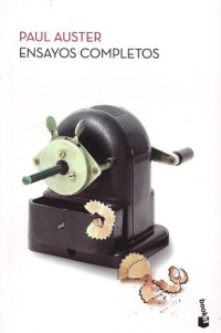 Paul Auster — Ensayos completos