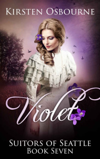 Kirsten Osbourne — Violet (Suitors of Seattle 7)