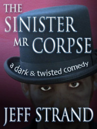 Strand Jeff — The Sinister Mr Corpse