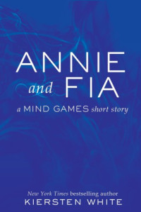 White Kiersten — Annie and Fia