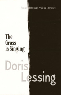 Lessing Doris — The Grass is Singing
