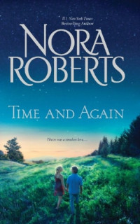 Roberts Nora — Time and Again: Time Was Times Change