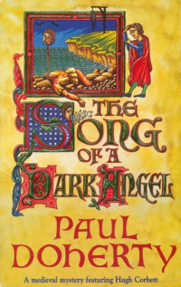 P. C. Doherty — The Song of a Dark Angel
