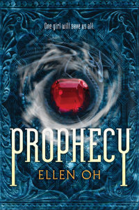 Ellen Oh — Prophecy