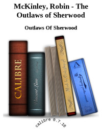 McKinley Robin — The Outlaws of Sherwood