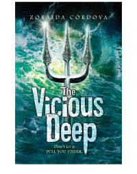 Córdova Zoraida — The Vicious Deep Series 1-3
