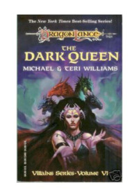  — The Dark Queen