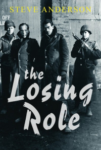 Anderson Steve — The Losing Role