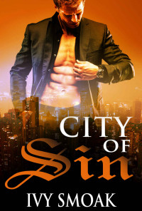 Smoak Ivy — City of Sin - Book One - Men of Manhattan