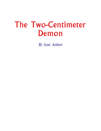 Isaac Asimov — Two Centimeter Demon