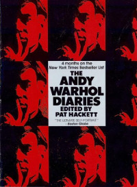 Warhol Andy — The Andy Warhol Diaries