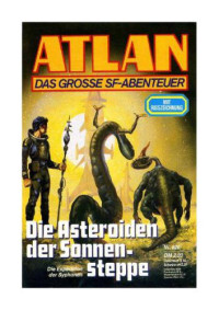 Kneifel Hans — Die Asteroiden der Sonnensteppe