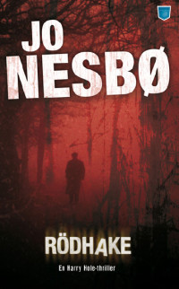 Jo Nesbø, Jo Nesbö — Rödhake