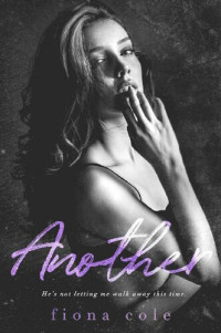 Fiona Cole — Another (A Surprise Pregnancy Romance)