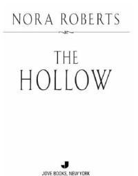 Roberts Nora — The Hollow
