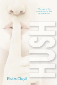 Chayil Eishes — Hush