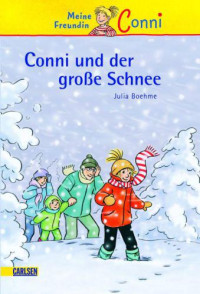 Boehme Julia — Conni Und Der Grosse Schnee
