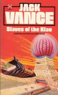 Vance Jack — Slaves of the Klau