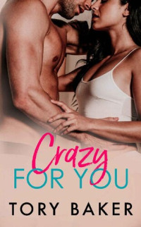 Tory Baker — Crazy For You