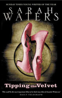 Waters Sarah — Tipping the Velvet