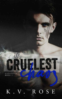 KV Rose — The Cruelest Chaos