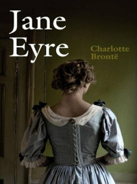 Charlotte Brontë — Jane Eyre