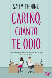 Sally Thorne — Cariño, cuánto te odio