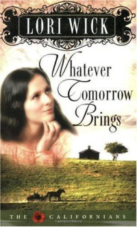 Wick Lori — Whatever Tomorrow Brings