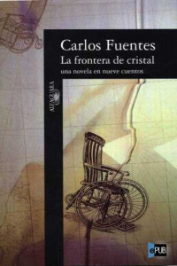Fuentes Carlos — La Frontera de Cristal