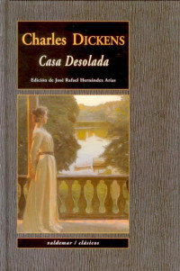 Dickens Charles — Casa Desolada