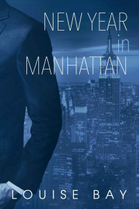 Bay Louise — New Year in Manhattan