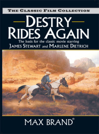 Max Brand — Destry Rides Again