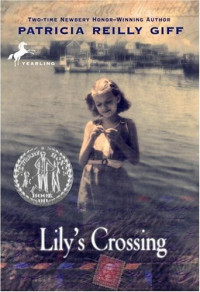 Giff, Patricia Reilly — Lily's Crossing
