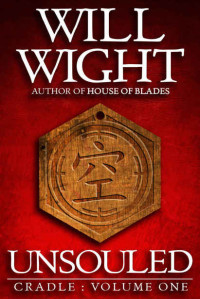 Wight Will — Unsouled (Cradle Book 1)