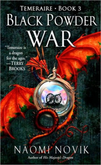 Novik Naomi — Black Powder War