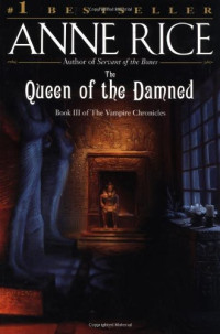 Rice Anne — Queen of the Damned
