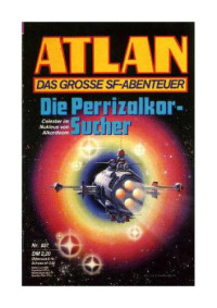 Ellmer Arndt — Die Perrizalkor-Sucher