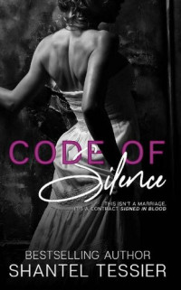 Shantel Tessier — Code of Silence