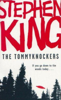 King Stephen — The Tommyknockers