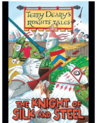 Deary Terry — The Knight of Silk and Steel