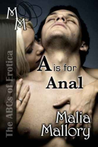 Mallory Malia — A is for Anal