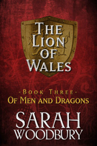 Woodbury Sarah — Of Men and Dragons